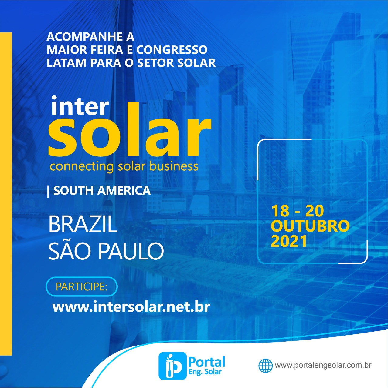 Estamos presentes na Intersolar South America A maior feira e congresso da America do Sul para o setor solar